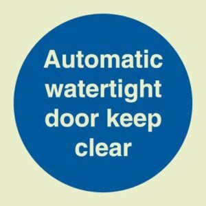 Automatic watertight door keep clear (Glow in the dark)