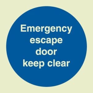 Emergency escape door keep clear (Glow in the dark)