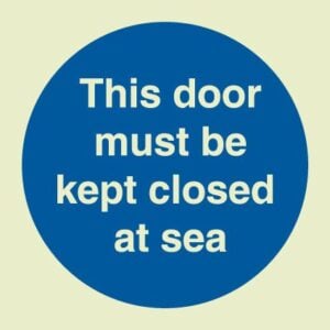 This door must be kept closed at sea (Glow in the dark)