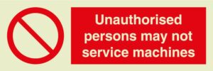 Unauthorised persons may not service machines