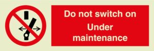 Do not switch on Under maintenance