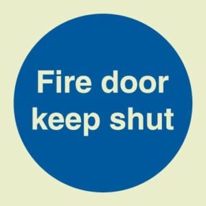Fire door keep shut (Glow in the dark)