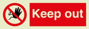 Keep out