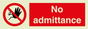 No admittance Signs