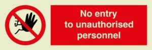No entry to unauthorised personnel