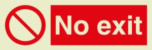 No exit Signs